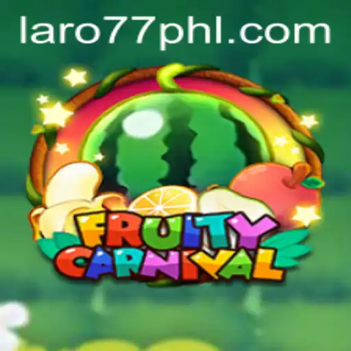 Experience the Excitement of FruityCarnival with Laro77 PH