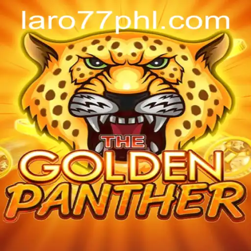 Unveiling the Thrills of GOLDENPANTHER: A Deep Dive into Laro77 PH's Latest Gaming Sensation